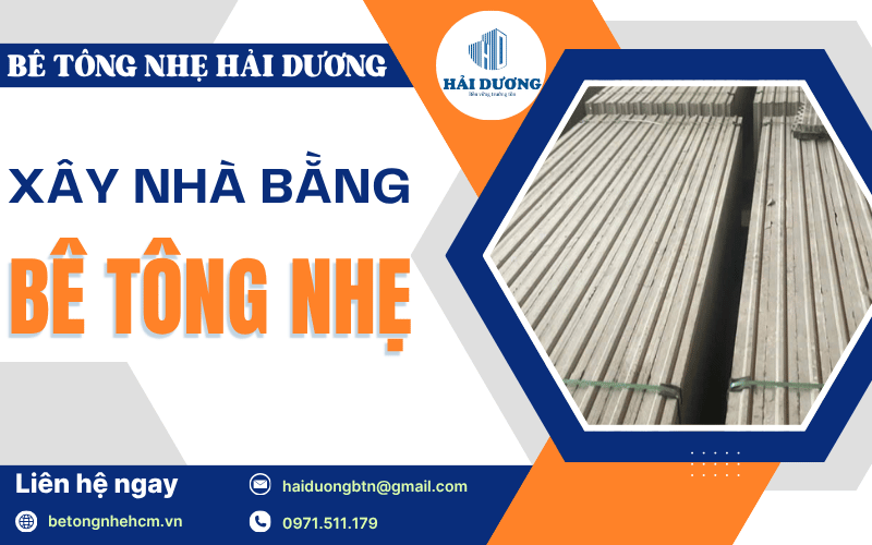 xây nhà bằng bê tông nhẹ