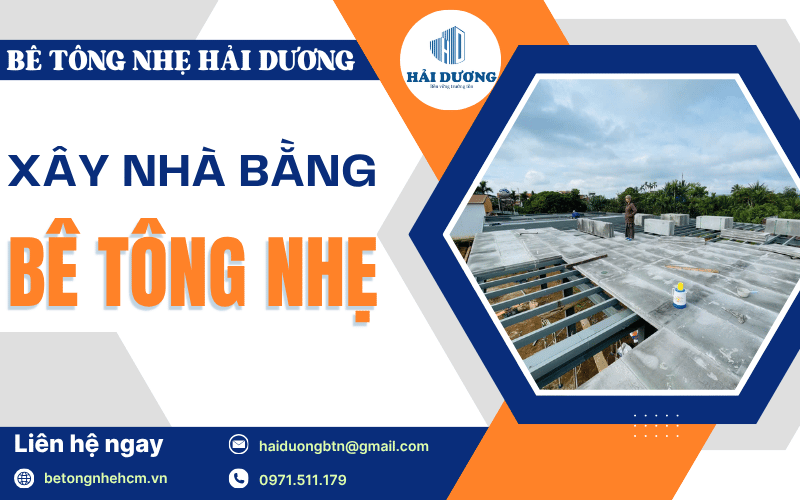 xây nhà bằng bê tông nhẹ