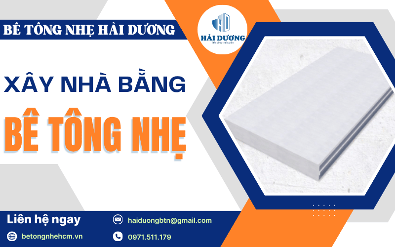 xây nhà bằng bê tông nhẹ